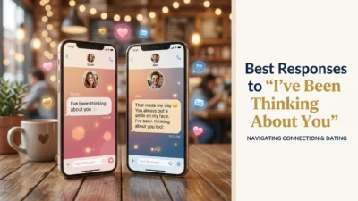 Best Responses to I’ve Been Thinking About You