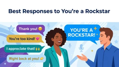 Best Responses to You’re a Rockstar