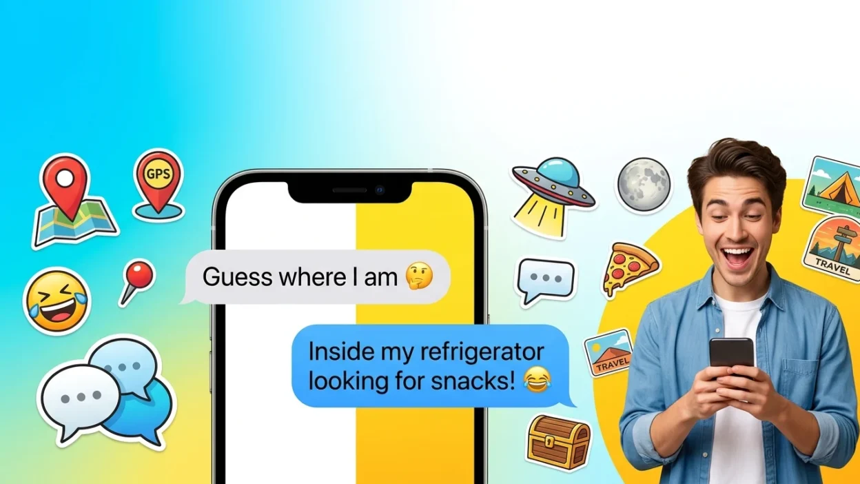 Funny Responses to Guess Where I Am
