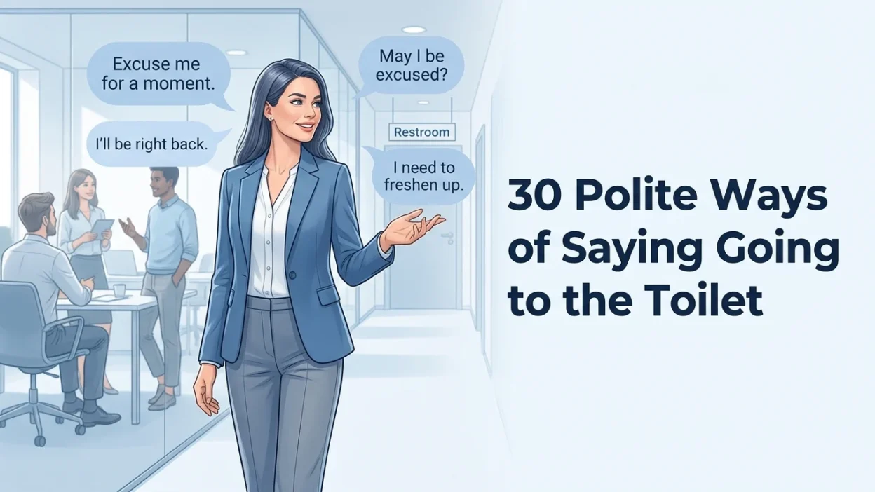 Polite Ways of Saying Going to the Toilet