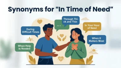 Synonyms for “In Time of Need”