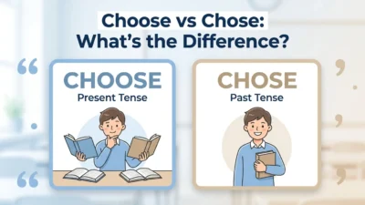 Choose vs Chose